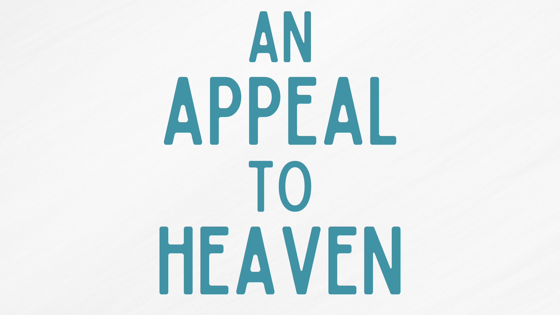 An Appeal to Heaven – Millington Church of God