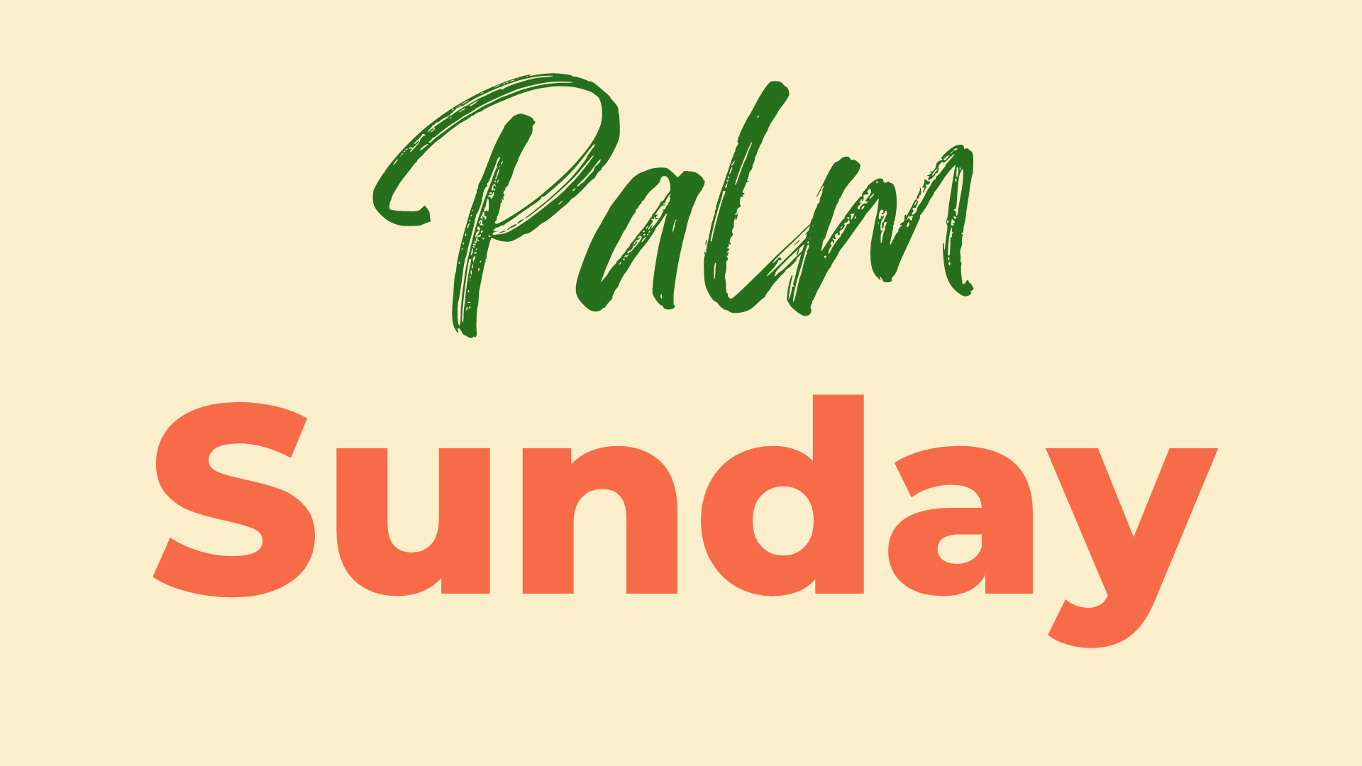 Palm Sunday – Millington Church of God